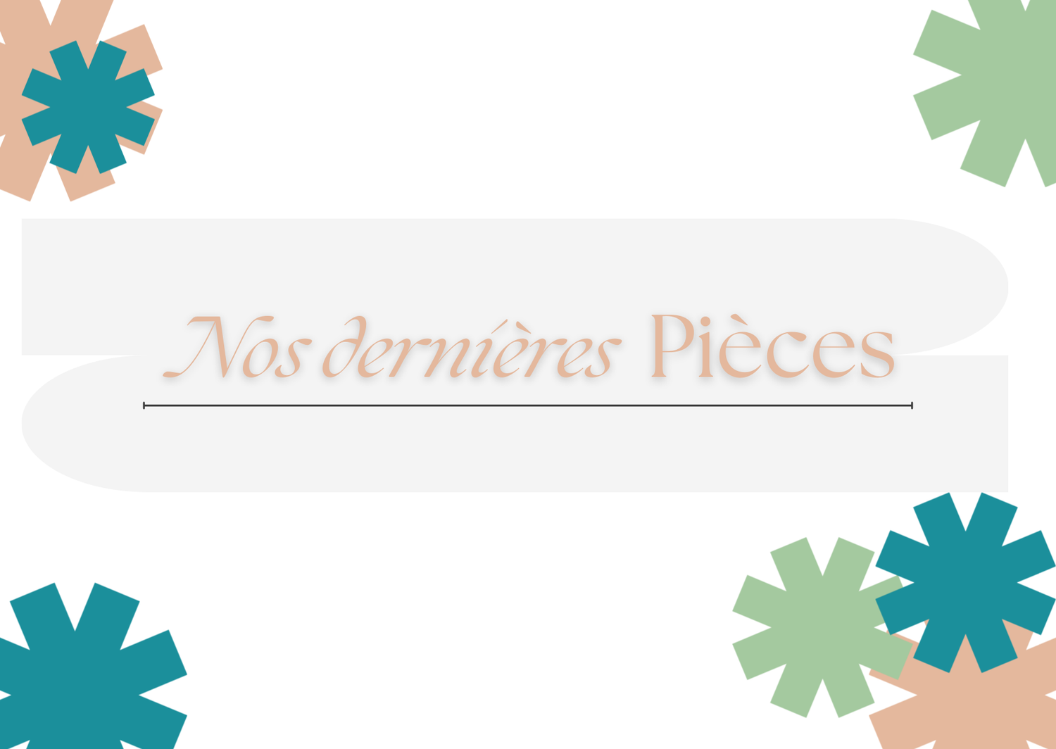 Les dernières pièces